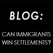 Can Undocumented Immigrants Win Injury Settlements 1