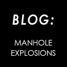 Manhole Explosions BLOG
